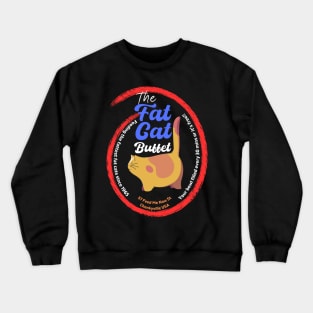 The Fat Cat Buffet Crewneck Sweatshirt